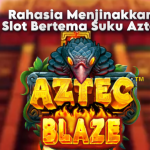 Rahasia Menjinakkan Slot Bertema Suku Aztec