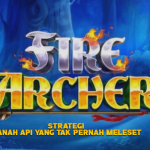 Strategi Panah Api yang Tak Pernah Meleset