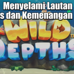 Wild Depths Maxwin
