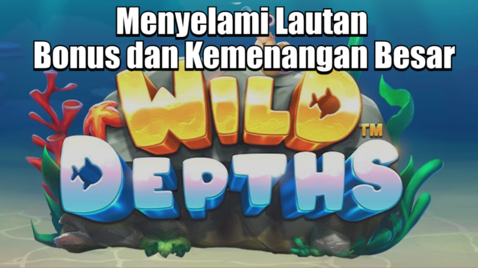 Wild Depths Maxwin